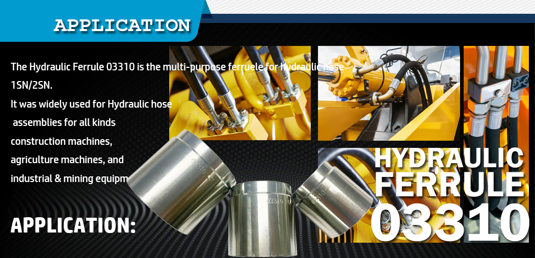 HYDRAULIC HOSE FERRULE APPLICATION -03310